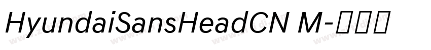 HyundaiSansHeadCN M字体转换